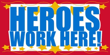 Picture of Heroes Work Here Banners 872483791