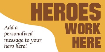 Picture of Heroes Work Here Banners 872483931