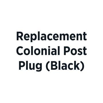 Picture of Replacement Colonial Post Plug - Black (2022 Model)