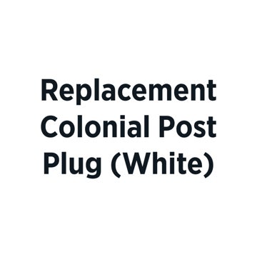 Picture of Replacement Colonial Post Plug - White (2022 Model)